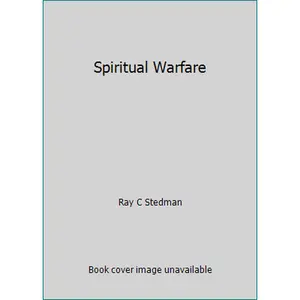 USED-Spiritual Warfare by Ray C Stedman (Paperback)