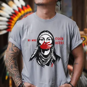 No More Stolen Sisters - MMIW Awareness Native American Tshirt/Sweatshirt/Hoodie Unisex Streetwear with Soft Cotton Fabric