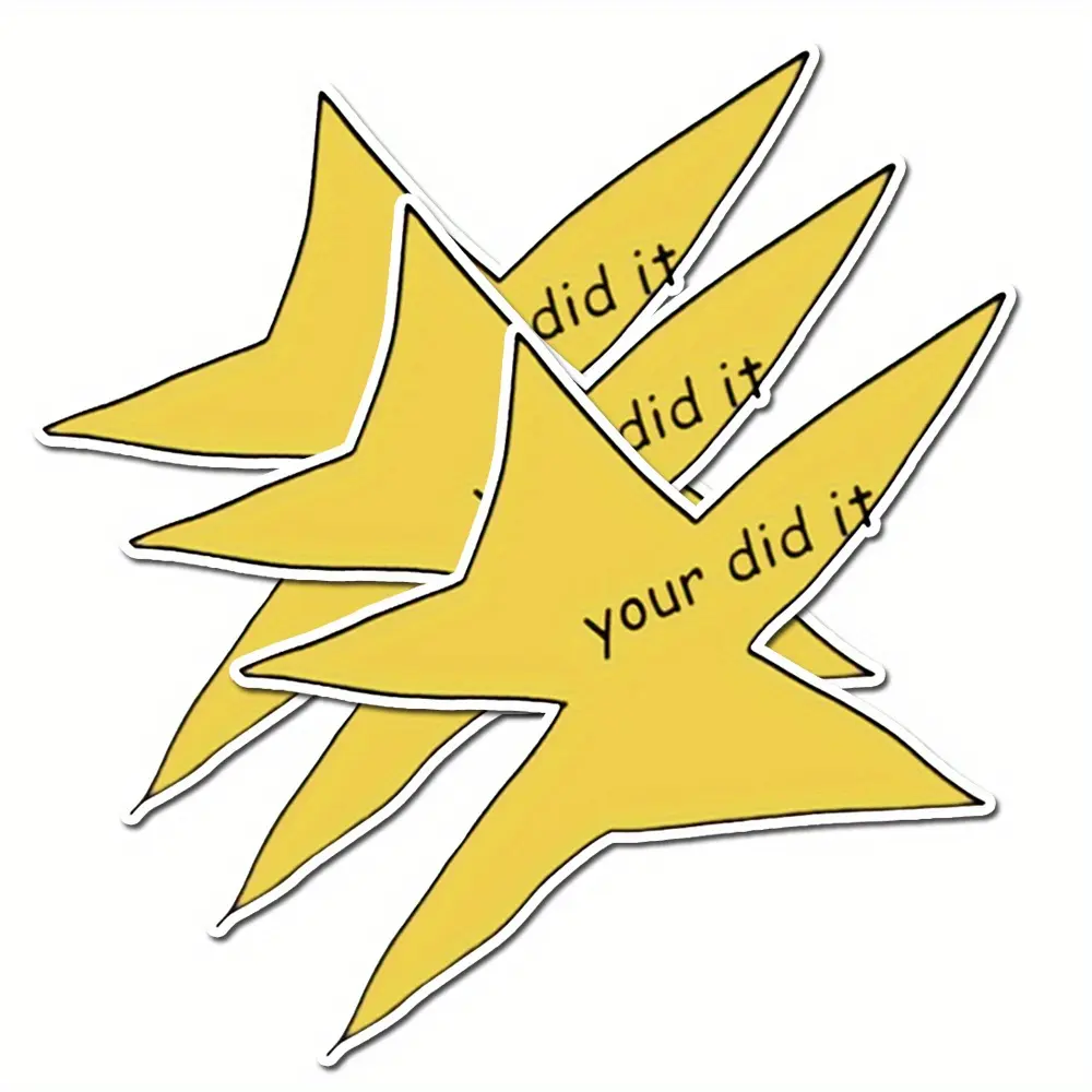 (3pcs) Your Did It Star Meme Sticker, Meme Sticker, Funny Sticker, Waterproof Sticker, Vinyl Sticker, Hydroflask Sticker