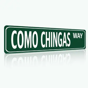 Funny Spanglish Vintage Wall Decor – COMO CHINGAS WAY Street Sign (16*4 Inch) – Humor Metal Sign Wall Art for Porch, Home, Bar, Garden & Patio, Easy-Hanging Outdoor Decoration, Christmas Gift, Family Wall Decor, Regular Stop Sign