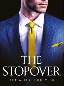 The Miles High Club The Stopover Paperback Book with Stylish Blue Suit and Yellow Tie Design