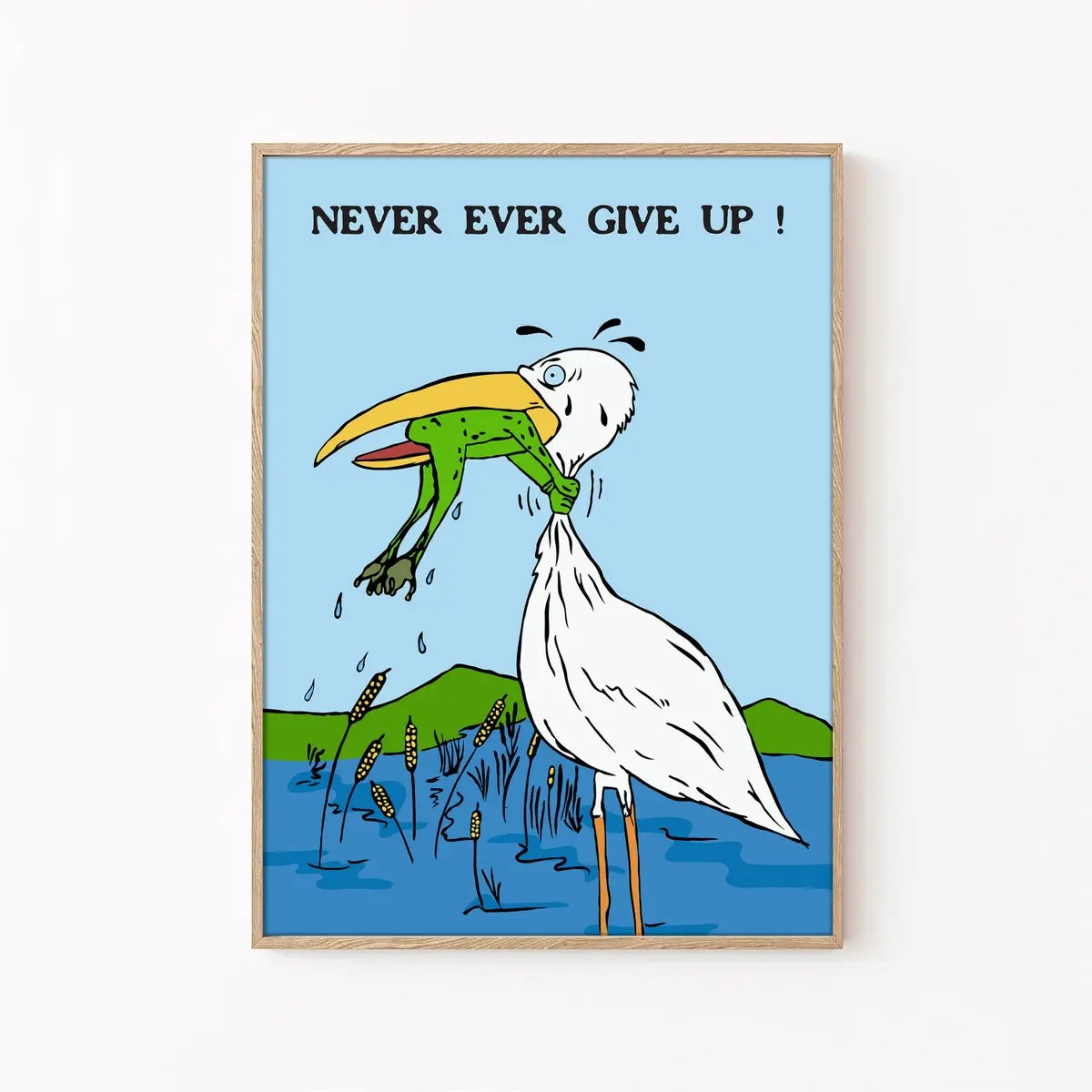 Crane Poster, Wall Art, Humour Poster, Kids Room Poster, Never Ever Give Up, Frog Poster, Study Room Poster, Quote Wall Art, Room Decor, Unframed