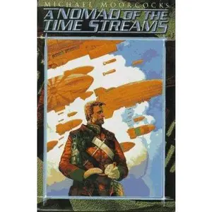 USED-Nomad of the Time Streams (The Eternal Champion Series, Vol. 4) by Michael Moorcock (Hardcover)