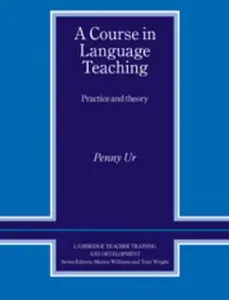USED-A Course in Language Teaching Trainer's Handbook: Practice of Theory (Cambridge Teacher Training and Development) by Penny Ur (Paperback)