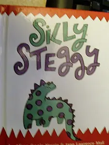 USED-Weekly Reader Children's Book Club presents Silly Steggy by Alison Cragin Herzig (Hardcover)