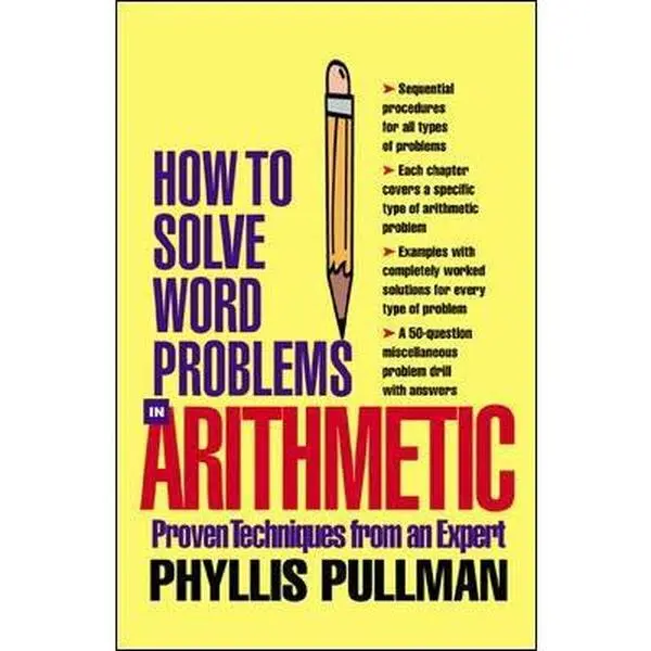 USED-How to Solve Word Problems in Arithmetic by Phyllis L. Pullman (Paperback)
