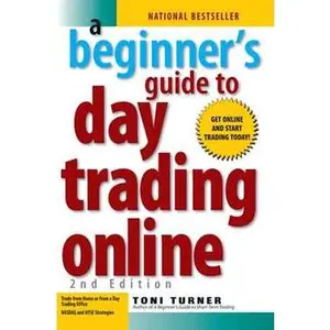 A Beginner's Guide To Day Trading Online 2nd Edition