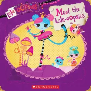 USED-Lalaloopsy: Lala-Oopsies: Meet the Lala-Oopsies by Cecil, Lauren (Paperback)