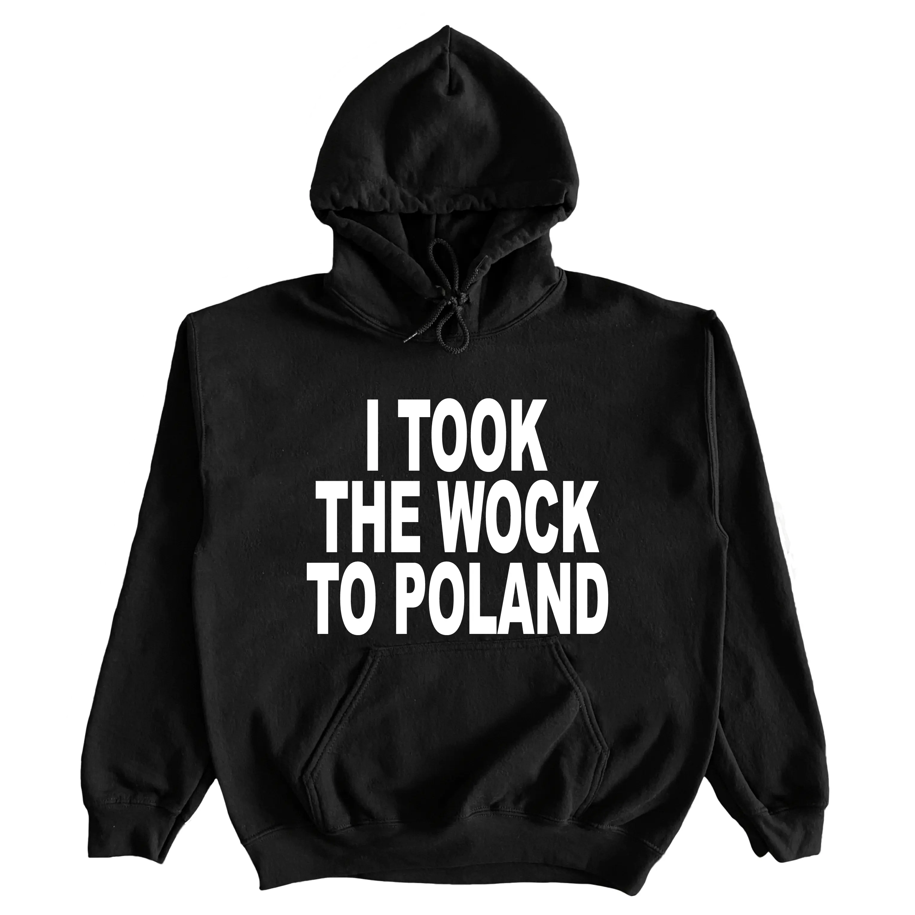 I Took The Wock To Poland Hoodie