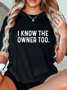 100% Cotton I Know The Owner Too - Bartender Tapster Bartending Bar Pub T-Shirt