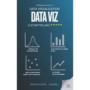 USED-Introduction to Data Visualization & Storytelling: A Guide For The Data Scientist by Sandell, Marybeth (Paperback)