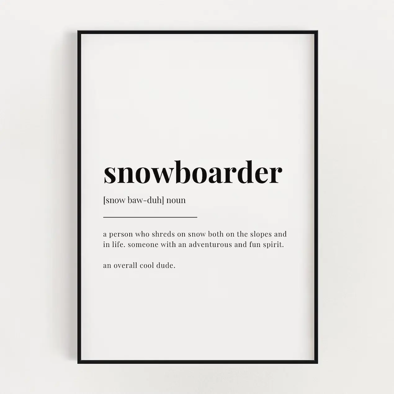Snowboarder Definition Print, Snowboarder Definition Poster No Frame