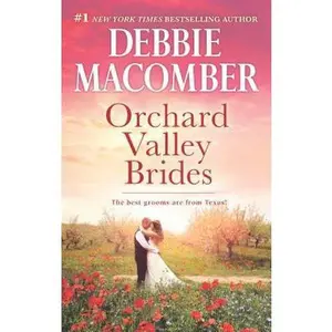 USED-Orchard Valley Brides: A Romance Novel by Macomber, Debbie (Mass Market Paperback)