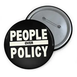 People Over Policy Button Pin (Black Edition)