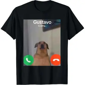 MONO LABEL Gustavo The Dog is Calling Funny Meme Gen Z Alpha Brainrot T-Shirt Cotton Printed Unsex Shirt