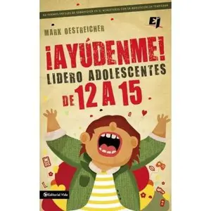USED-El ��Ay��denme! Lidero adolescentes de 12 a 15 by Oestreicher, Mark (Paperback)