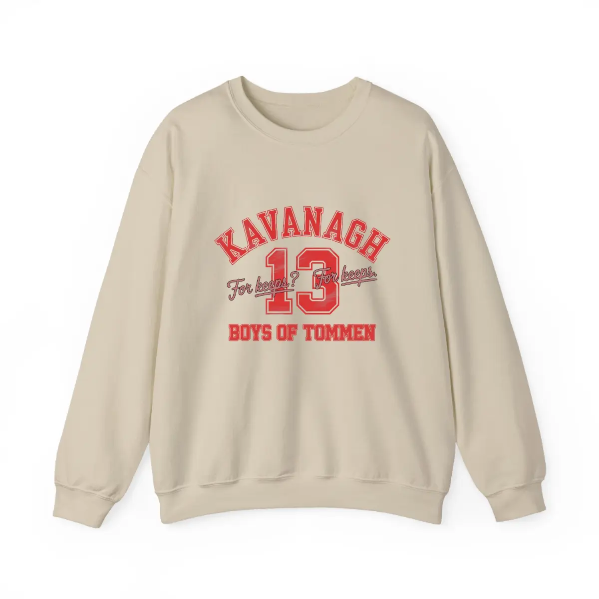 Kavanagh 13 – Boys of Tommen Sweatshirt, Cozy Casual Streetwear Crewneck, Trendy Unisex Pullover for Fans, Soft Vintage-Style University Top