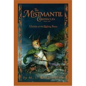 USED-Urchin Of The Riding Stars (The Mistmantle Chronicles Book One) by M. I. McAllister (Paperback)