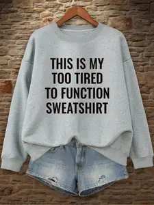 Unisex Graphic Long Sleeve Pullover Sweatshirt, Fun Slogan Print, Casual Streetwear, Suitable for Fall & Winter, Daily Wear, Tops