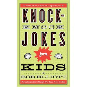 Knock-Knock Jokes for Kids: Silly Children’s Birthday and Christmas Stocking Stuffer Gift for Kids Ages 6-12 (Laugh-Out-Loud Jokes for Kids) Paperback – June 15, 2013