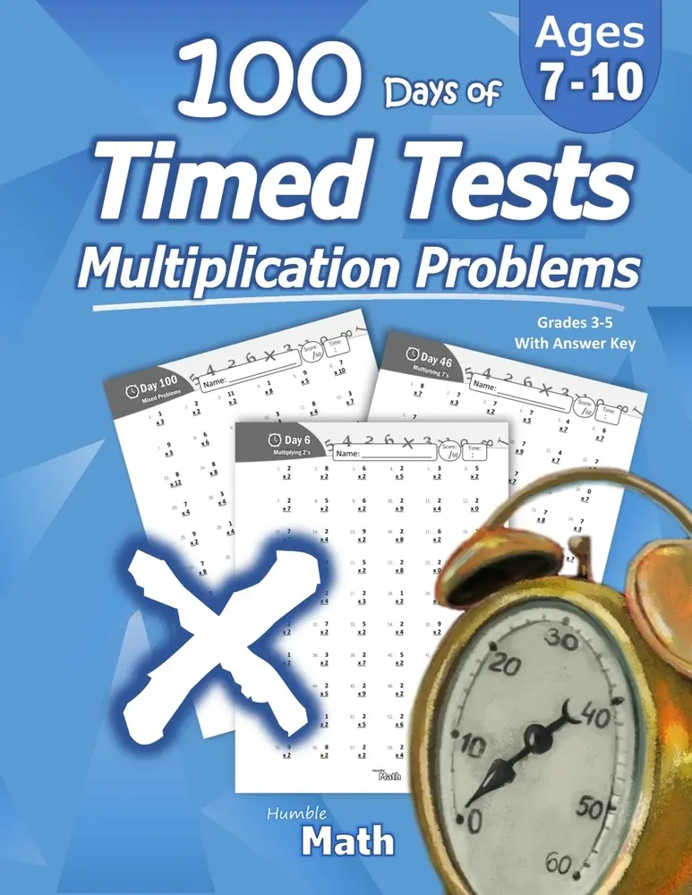 USED Book - Humble Math - 100 Days of Timed Tests: Multiplication: Ages 8-10, Math Drills, Digits 0-12, Reproducible Practice Problems by Math, Humble (Paperback) - english