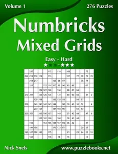 USED-Numbricks Mixed Grids - Easy to Hard - Volume 1 - 276 Puzzles by Snels, Nick (Paperback)
