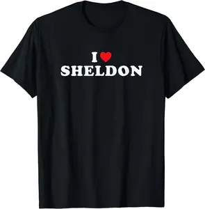 Sheldon First Name Gift, I Heart Sheldon I Love Sheldon T-Shirt