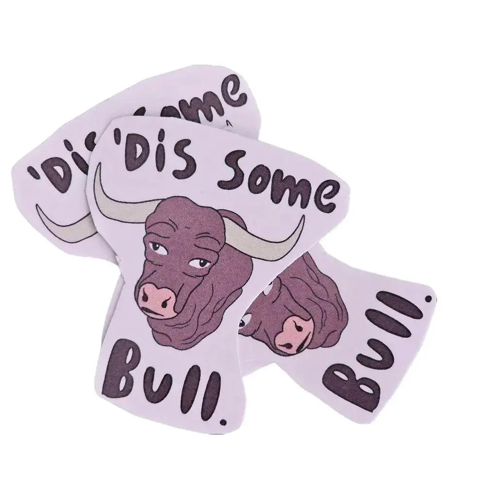 Dis Some Bull Sticker - Fun and Unique Design for Bull and Cow Lovers