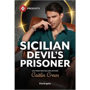 Sicilian Devil's Prisoner -- Caitlin Crews - Mass Market Paperbound