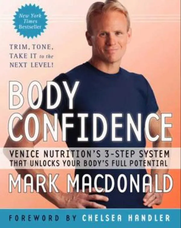 USED Book - Body Confidence: Venice Nutrition's 3-Step System That Unlocks Your Body's Full Potential by MacDonald, Mark (Paperback) - english