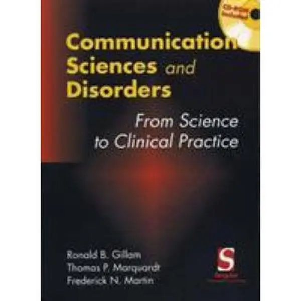USED-Communication Sciences and Disorders: From Research to Clinical Practice, Introduction (with CD-ROM) by Ronald B. Gillam (Paperback)