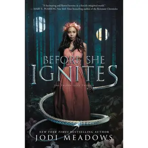 Before She Ignites (Fallen Isles: Volume Number 1) by Jodi Meadows [Paperback Book]