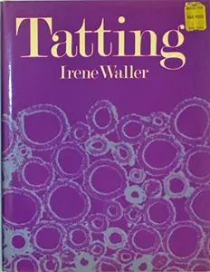 USED Book - Tatting: A Contemporary Art Form by Irene Waller (Hardcover) - english