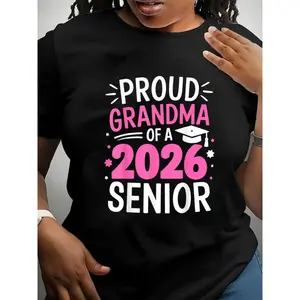 100% Cotton Unisex Class Of 2026 Grandma Proud Grandma Of A 2026 Senior T-Shirt Graphic Printed Casual Round Neck T shirt,summervibes