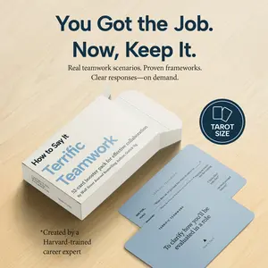 HOW TO SAY IT Terrific Teamwork Business Size Flashcards 52-Card Scenarios Scripts & Video Tutorials for Effective Collaboration