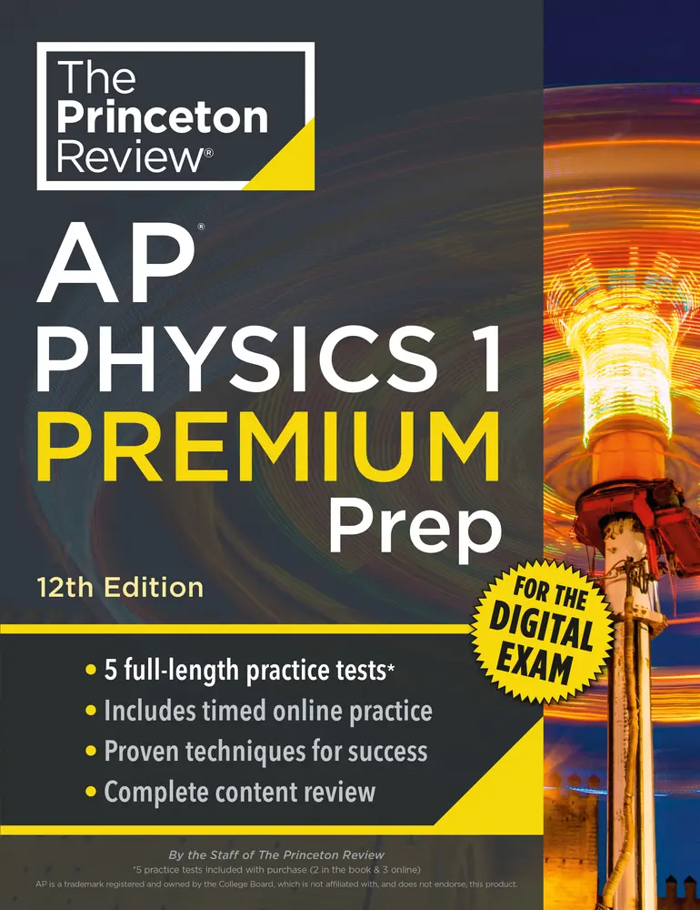 USED Book - Princeton Review AP Physics 1 Premium Prep, 12th Edition: 5 Practice Tests + Digital Practice Online + Content Review by The Princeton Review (Paperback) - english