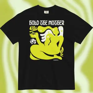 Hold The Mother tee
