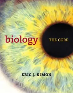 USED-Biology: The Core by Eric J. Simon (Paperback)