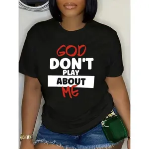 Women's "God Don't Play About Me" Graphic T-Shirt - with Bold  Lettering, Casual Crew Neck Short Sleeve Tee, Machine Washable, All-Season Comfort Fit graphic t-shirts