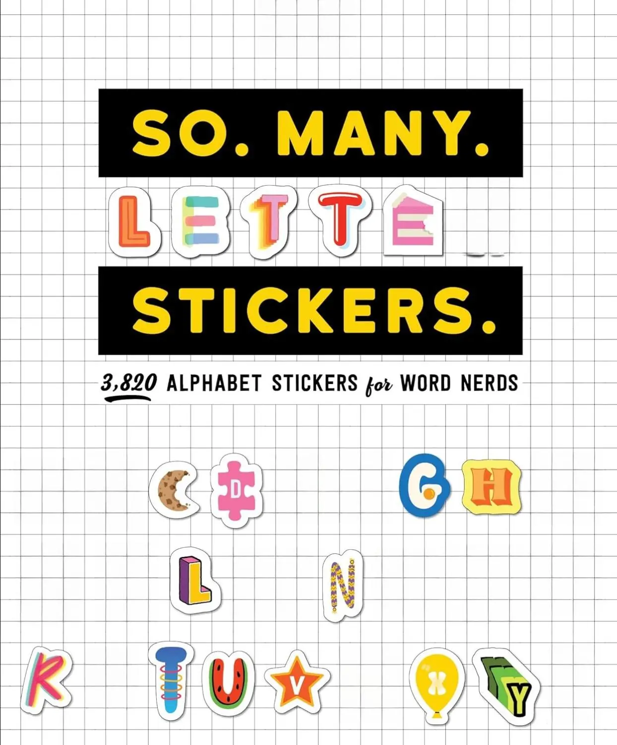 3,820 Alphabet Sticker Book with Art Stickers & Customizable DIY Decal Film for Word Nerds, Paperback, Published 8/23/2022, Customizable Stickers