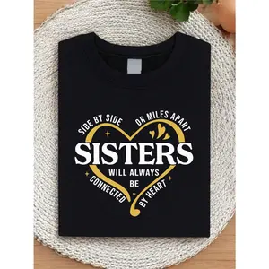 Side By Side Or Miles Apart Sisters T-Shirt, Sister Trip 2025 Shirt, Sister Vacation Matching Outfit, Weekend Trip Shirts For Sisters, Matching Sisters Shirt. SH-419