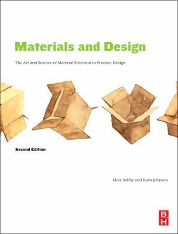 USED Book - Materials and Design: The Art and Science of Material Selection in Product Design by Michael F. Ashby (Paperback) - english
