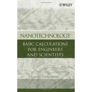 USED-Nanotechnology: Basic Calculations for Engineers and Scientists by Theodore, Louis (Hardcover)