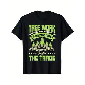Arborist Arboriculturist Tree Surgeon Horticulture T-Shirt Round Neck Cotton Black T-Shirt for Women Men Short Sleeve T-Shirt Shirts Men Women T-Shirts