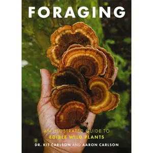 Foraging: An Illustrated Guide to Edible Wild Plants by Cider Mill Press||Aaron Carlson [Paperback Book]