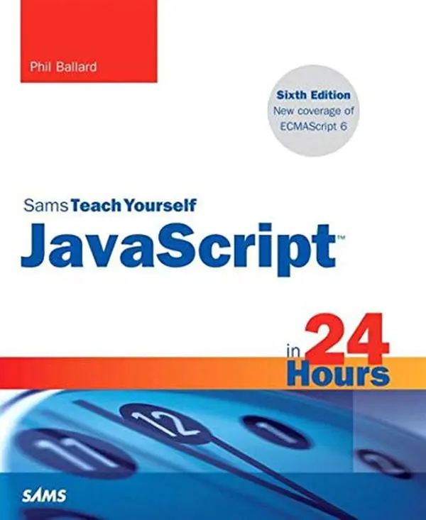USED Book - JavaScript in 24 Hours, Sams Teach Yourself, Barnes & Noble Exclusive Edition, 6/e by unknown author (Unknown)