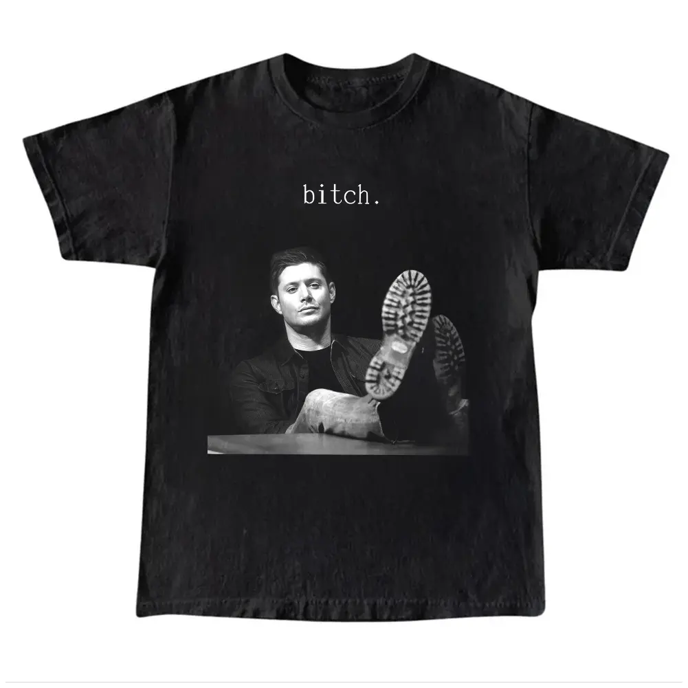 Supernatural Bitch T-shirt, Dean Winchester Quote Shirt, TV Show Fan Graphic Tee, Vintage Dark Aesthetic, Supernatural Quote Shirt, Gift for Men, Gift for Women, Crew Neck T-shirt, Trending T-shirt