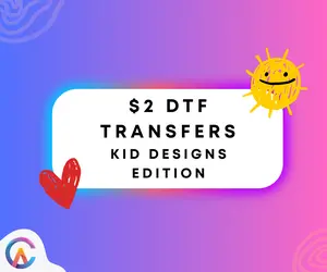 Kid Designs DTF Transfer Sheets – $2 DTFs for Tees, Hoodies & Gifts – Heat-Press Ready