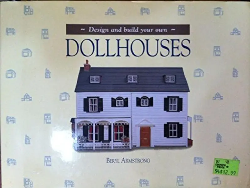 USED-Design and Build Your Own Dollhouses by Beryl Armstrong (Hardcover)