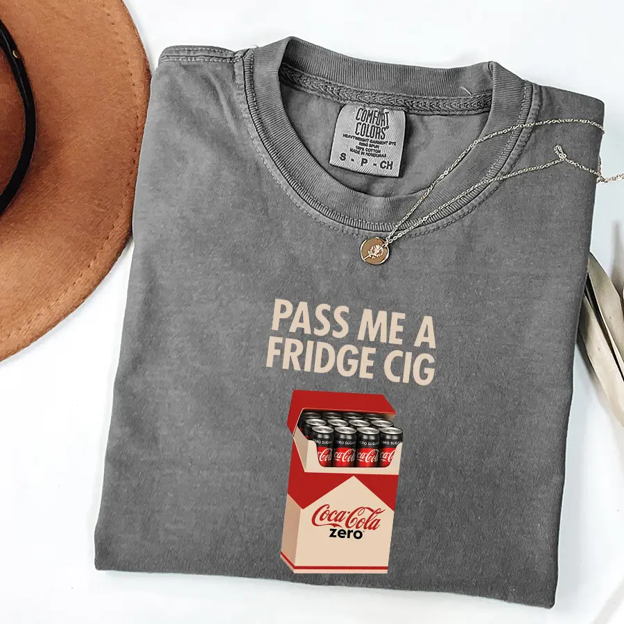 Pass Me A Fridge Cig Comfort Colors T-Shirt for Coke Zero lovers, a retro soda humor tee with quirky caffeine addict vibes, Comfort Colors style, fun casual wear daily.